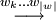 {\stackrel{w_{k}\ldots w_{|w|}}{\longrightarrow}}