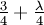 \textstyle\frac{3}{4}+\textstyle\frac{\lambda}{4}