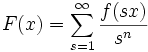 F(x)=\sum_{s=1}^\infty \frac{f(sx)}{s^n}