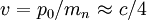v={p_0}/{m_n}~{\approx}~c/4