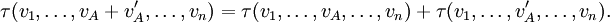 \tau(v_1,\ldots,v_A+v_A',\ldots,v_n)=\tau(v_1,\ldots,v_A,\ldots,v_n)+\tau(v_1,\ldots,v_A',\ldots,v_n).