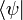 \left\langle\psi\right|
