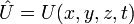 \hat{U}=U(x,y,z,t)
