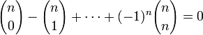 {n\choose 0} - {n\choose 1} + \cdots + (-1)^n{n\choose n} = 0