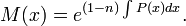 M(x)= e^{(1-n)\int P(x)dx}.