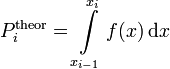 P_i^{\mathrm{theor}} = \int\limits_{x_{i-1}}^{x_i} f(x) \, \mathrm{d} x