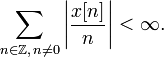 \sum_{n\in\Z,\,n\ne 0}\left|\frac{x[n]}n\right|&amp;lt;\infty.