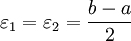 \varepsilon_1=\varepsilon_2={{b-a}\over 2}