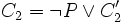 C_2 = \lnot P \or C'_2