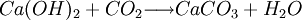 Ca(OH)_2+CO_2{\longrightarrow}CaCO_3+H_2O