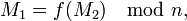 M_1=f(M_2) \mod n  ,\,