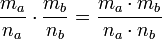 \frac{m_a}{n_a} \cdot \frac{m_b}{n_b}=\frac{m_a \cdot m_b}{n_a \cdot n_b}