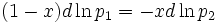~(1-x)d \ln p_1=-xd \ln p_2