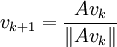 v_{k+1} = \frac{A v_{k}}{\|A v_{k}\|}