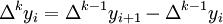 \ \Delta^k y_i = \Delta^{k-1} y_{i+1} - \Delta^{k-1} y_i 
