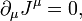 \ \partial_\mu J^\mu = 0,