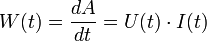
W(t) = \frac{{dA}}{dt} =  U(t) \cdot I(t)
