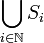 \bigcup_{i \in \mathbb{N}} S_i