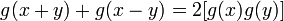 g(x + y) + g(x - y) = 2[g(x) g(y)]\,\!