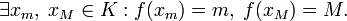 \exists x_m,\;x_M\in K : f(x_m) = m,\; f(x_M)=M.