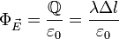 
~\Phi_\vec{E} = \frac{\Q}{\varepsilon_0} = \frac{\lambda\Delta l}{\varepsilon_0}
