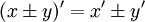 (x \pm y)' = x' \pm y' \,