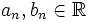 a_n,b_n \in \mathbb{R}
