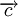 \overrightarrow{c}