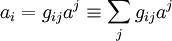 a_i = g_{ij} a^j \equiv \sum_j g_{ij} a^j