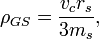 \rho_{GS} = \frac{v_cr_s}{3m_s}, \ 