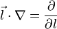  \vec l \cdot \nabla = \frac{\partial}{\partial l}