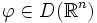 \varphi\in D(\R^n)