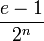 \frac{e-1}{2^n}