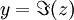 y = \Im(z)