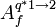 A_{f}^{q^{*} 1 \to 2}