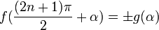  f (  \frac{(2n+1) \pi}{2} + \alpha)  = \pm  g (\alpha)