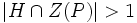 |H\cap Z(P)|&amp;gt;1