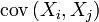 \operatorname{cov}\,(X_i,X_j)