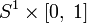 S^1\times [0,\;1]