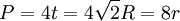 P = 4 t = 4 \sqrt 2 R = 8 r