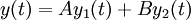 y(t) = Ay_1(t) + By_2(t) \,