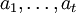 a_1,\dots,a_t