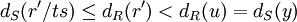 d_S(r'/ts)\le d_R(r')&amp;lt; d_R(u) = d_S(y)