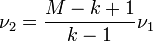 \nu_2=\frac{M-k+1}{k-1}\nu_1