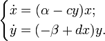\begin{cases}
\dot x=(\alpha -c y)x;\\
\dot y=(-\beta+d x) y.
\end{cases}