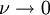  \nu \rightarrow 0