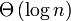 \Theta \left( \log{n} \right)