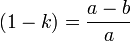 (1-k) = \frac{a-b}{a}