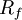 R_f~