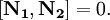 [\mathbf{N_1}, \mathbf{N_2}]=0.